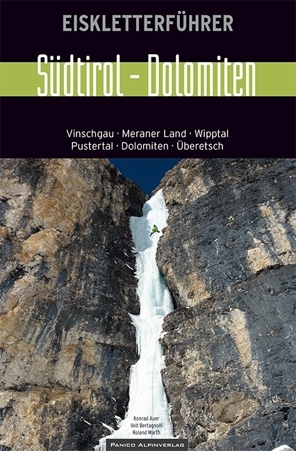 Eiskletterführer Südtirol - Dolomiten - Konrad Auer  Veit Bertagnolli  Roland Marth  Kartoniert (TB)