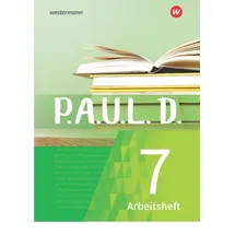 Westermann Schulbuchverlag P.A.U.L. D. - Persönliches Arbeits- und Lesebuch Deutsch - Für Gymnasien und Gesamtschulen - Neubearbeitung