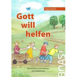 Gott will helfen