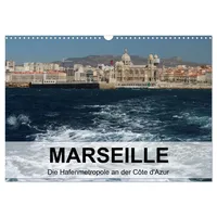 Calvendo MARSEILLE - Die Hafenmetropole an der Côte d'Azur