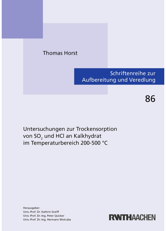 Untersuchungen Zur Trockensorption Von So2 Und Hcl An Kalkhydrat Im Temperaturbereich 200-500 °C - Thomas Horst  Kartoniert (TB)