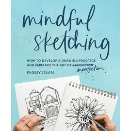 SPRUCE BOOKS Mindful Sketching: A Drawing Book for Adults