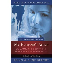 Friesenpress My Husband's Affair BECAME the Best Thing That Ever Happened to Me