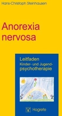 Anorexia Nervosa - Hans-Christoph Steinhausen  Kartoniert (TB)