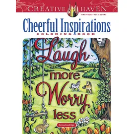Dover Creative Haven Cheerful Inspirations Coloring Book (Creative Haven Coloring Books)