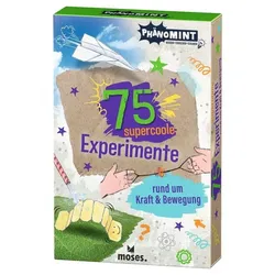 Moses PhänoMINT 75 supercoole Experimente rund um Kraft