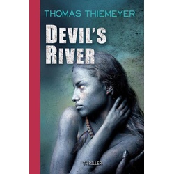 Thiemeyer, T: Devil's River