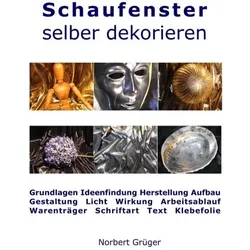 Schaufenster selber dekorieren