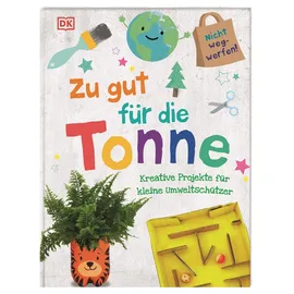 DK Verlag Dorling Kindersley Zu gut für die Tonne