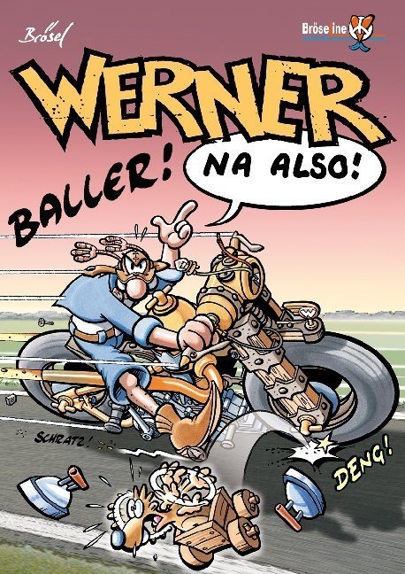 Werner - Na Also! - Brösel  Kartoniert (TB)