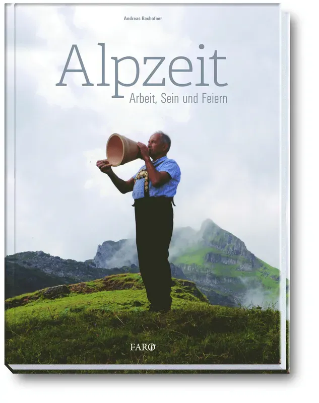 Alpzeit - Andreas Bachofner, Gebunden