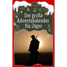 FlipFlop Der große Adventskalender für Jäger