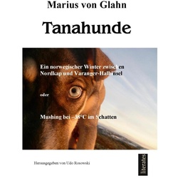 Tanahunde - Marius von Glahn, Kartoniert (TB)