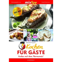 Mixtipp Kochen für Gäste: Kochen mit dem Thermomix