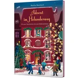 Gabriel Holunderweg: Advent im Holunderweg: 24 neue Geschichten bis zum Weihnachtsfest