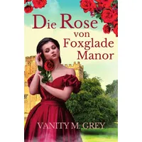 Tolino media Die Rose von Foxglade Manor