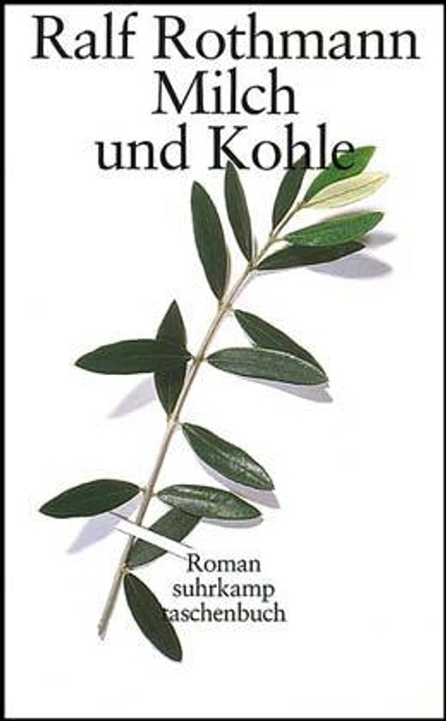 Milch Und Kohle - Ralf Rothmann, Taschenbuch