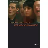 Mentis Verlag GmbH Theorie und Praxis der Menschenwürde