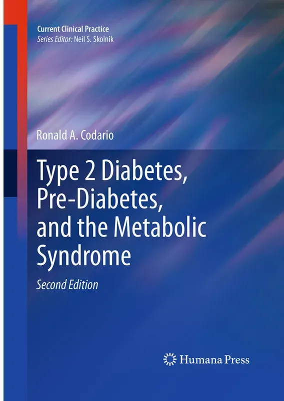 Type 2 Diabetes  Pre-Diabetes  And The Metabolic Syndrome - Ronald A. Codario  Kartoniert (TB)