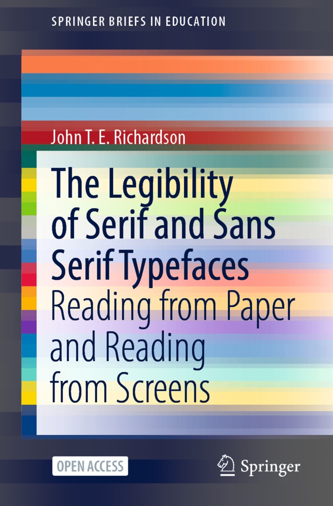 The Legibility Of Serif And Sans Serif Typefaces - John T. E. Richardson  Kartoniert (TB)
