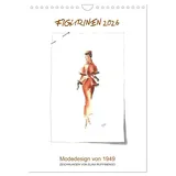 Calvendo FIGURINEN 2026 - Modedesign von 1949 - Zeichnungen von Elina Ruffinengo (Wandkalender 2026 DIN A4 hoch), CALVENDO Monatskalender: Kunstvolle Mode Illustrationen von 1949 (CALVENDO Kunst)