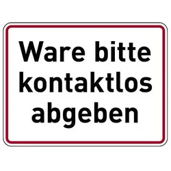 Hinweisschild - Ware bitte kontaktlos abgeben (Ausführung: Folie (150 x 200 mm))