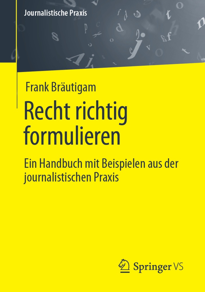 Recht Richtig Formulieren - Frank Bräutigam  Kartoniert (TB)