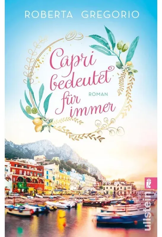 Capri Bedeutet Für Immer - Roberta Gregorio, Taschenbuch