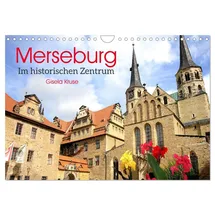 Calvendo Merseburg - Im historischen Zentrum Wandkalender 2026 DIN A4 quer