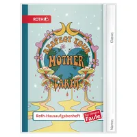 ROTH Hausaufgabenhefte - Teens für clevere Faule, Mother Earth