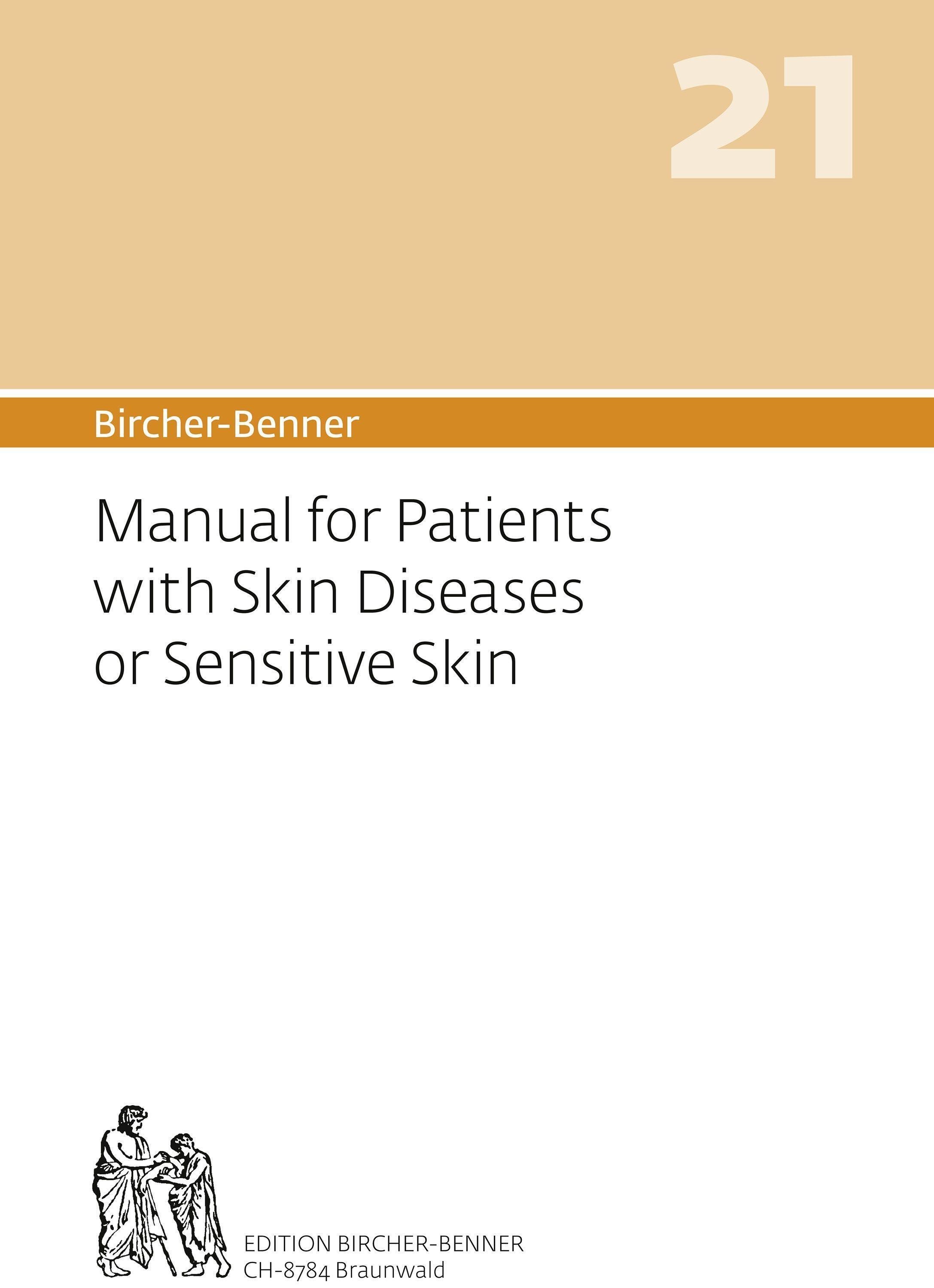 Bircher-Benner 21 Manual For Patients With Skin Diseases Or Sensitive Skin - Andres Bircher  Lilli Bircher  Anne-Cecile Bircher  Pascal Bircher  Karto