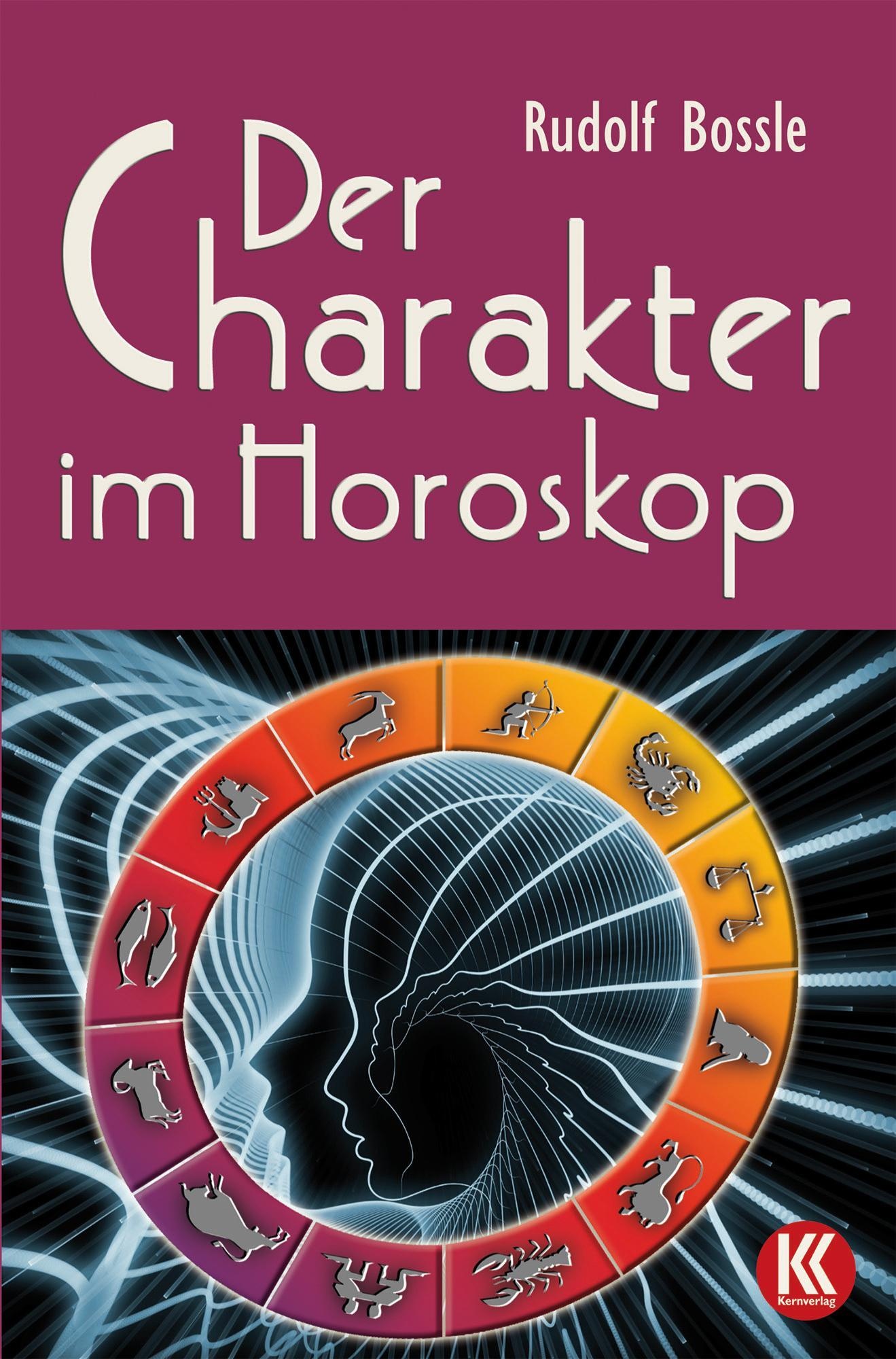 Der Charakter Im Horoskop - Rudolf Bossle  Kartoniert (TB)