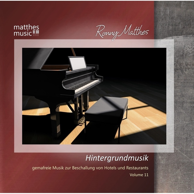 Hintergrundmusik Vol.11-Gemafreie Klaviermusik - Ronny Matthes  Gemafreie Musik  Klaviermusik. (CD)