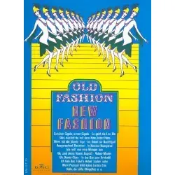 Old Fashion New Fashion