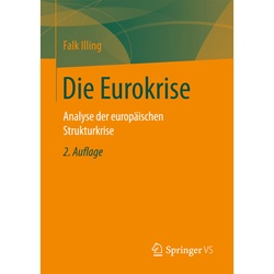 Die Eurokrise - Falk Illing, Kartoniert (TB)