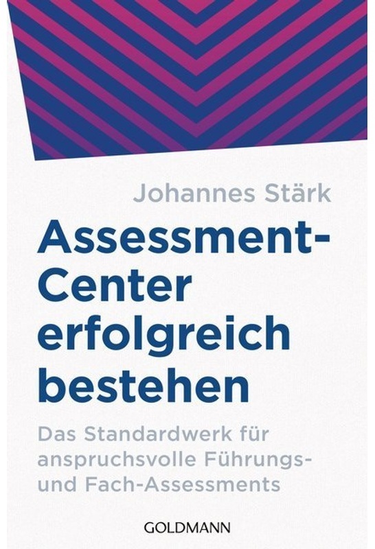 Assessment-Center Erfolgreich Bestehen - Johannes Stärk, Taschenbuch