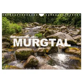 Calvendo Schwarzwald - Das Murgtal (Wandkalender 2026 DIN A4 quer), CALVENDO Monatskalender: Die malerische Flusslandschaft an der Murg im Schwarzwald. (CALVENDO Orte)