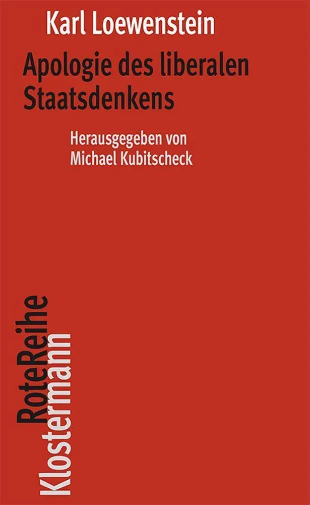 Apologie Des Liberalen Staatsdenkens - Karl Loewenstein  Gebunden