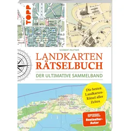 Frechverlag Landkarten Rätselbuch - Die besten Landkarten-Rätsel aller Zeiten. Der ultimative Sammelband