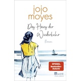 Das Haus der Wiederkehr von Jojo Moyes / Rowohlt Taschenbuch / Taschenbuch