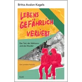 Klak Verlag Lebensgefährlich verliebt