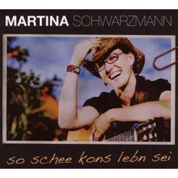 So Schee Kons Lebn Sei [Audio CD] Schwarzmann,Martina | Zustand: Neu & original versiegelt