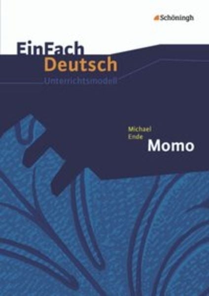 Preisvergleich Produktbild Michael Ende: Momo: Klassen 5 - 7