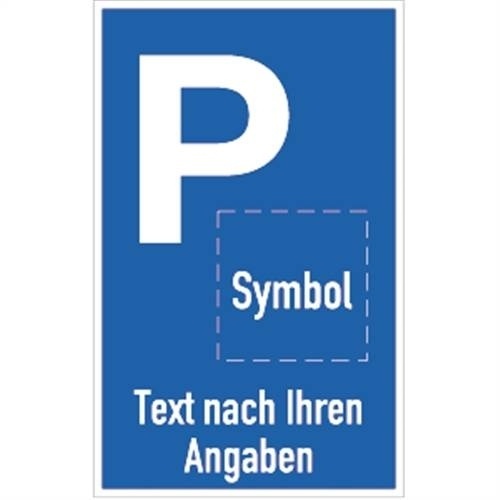 Parkplatzschild  - Text und Symbol nach Ihren Angabe, Alu, 250x400 mm