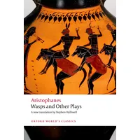Oxford University Press Wasps and Other Plays: von Aristophanes
