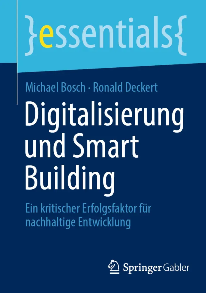 Digitalisierung Und Smart Building - Michael Bosch  Ronald Deckert  Kartoniert (TB)