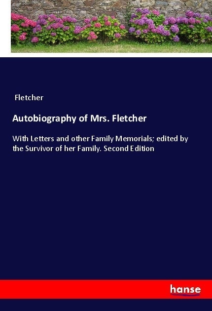 Autobiography Of Mrs. Fletcher - Fletcher  Kartoniert (TB)