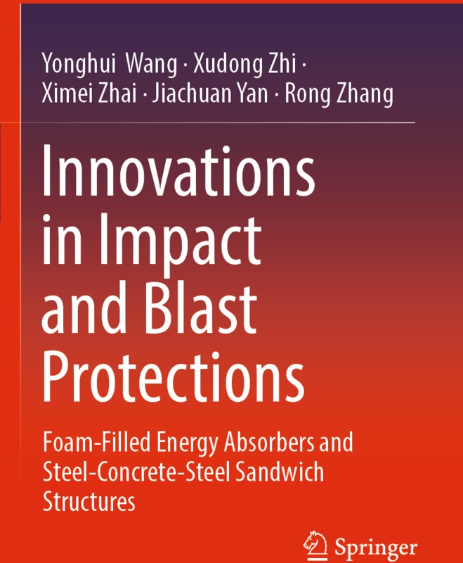 Innovations In Impact And Blast Protections - Yonghui Wang  Xudong Zhi  Ximei Zhai  Jiachuan Yan  Rong Zhang  Kartoniert (TB)