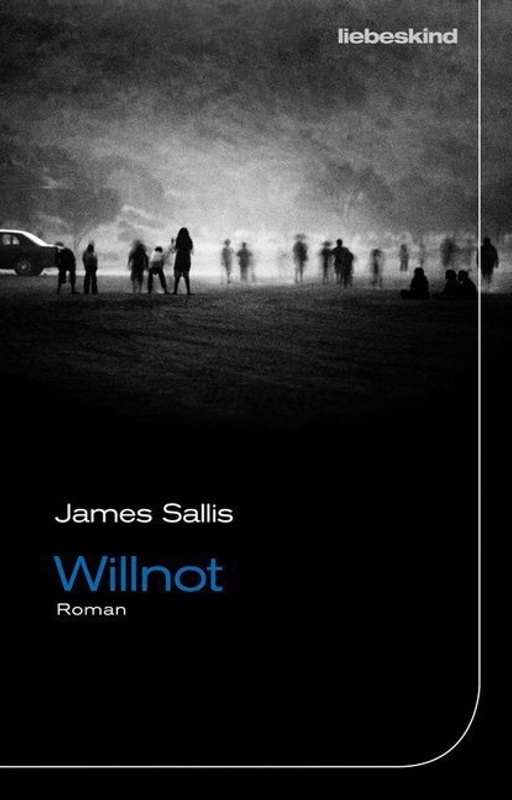 Willnot - James Sallis, Gebunden