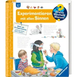 Ravensburger Wieso? Weshalb? Warum? Band 31: Experimentieren mit allen Sinnen